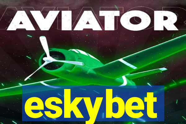 eskybet