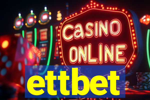 ettbet