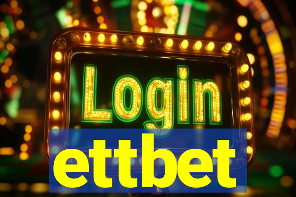 ettbet