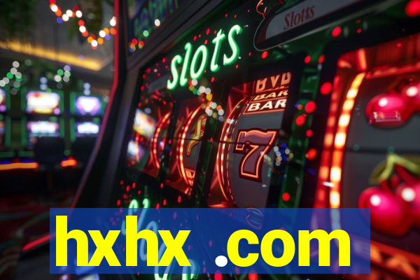 hxhx .com