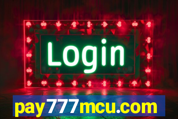 pay777mcu.com