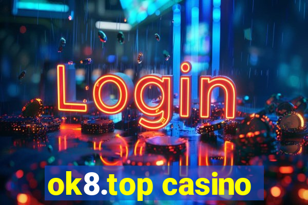 ok8.top casino