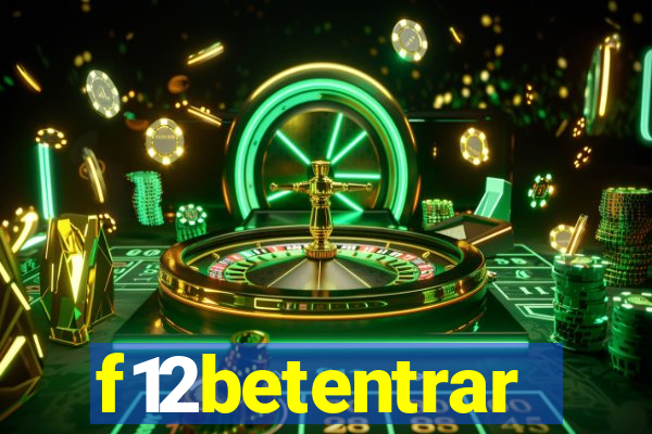 f12betentrar