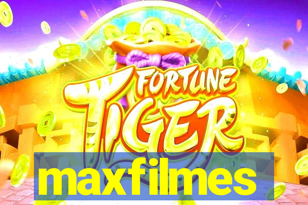 maxfilmes