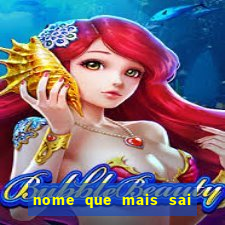 nome que mais sai na rifa cartela da sorte