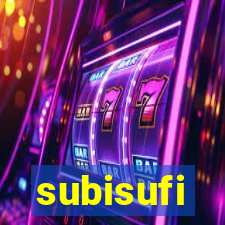 subisufi