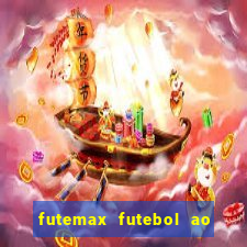 futemax futebol ao vivo hd