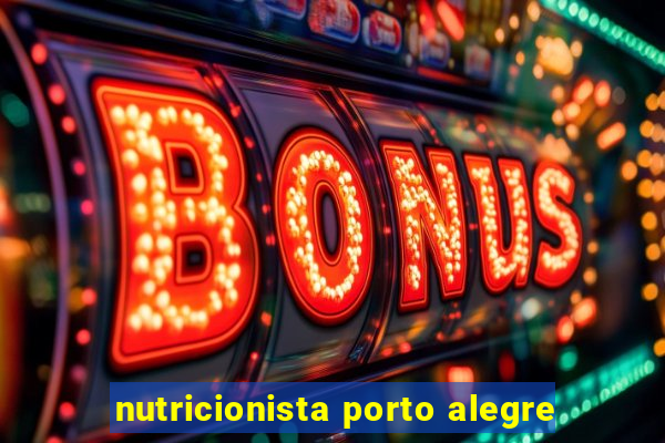 nutricionista porto alegre