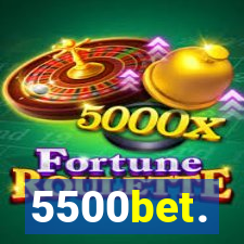 5500bet.