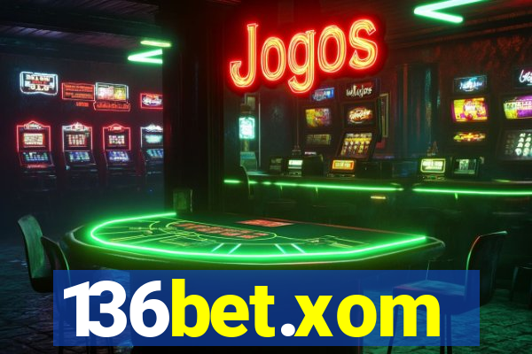 136bet.xom