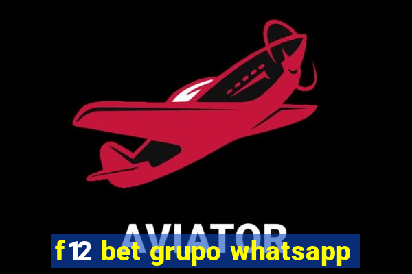 f12 bet grupo whatsapp