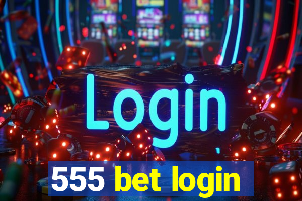 555 bet login
