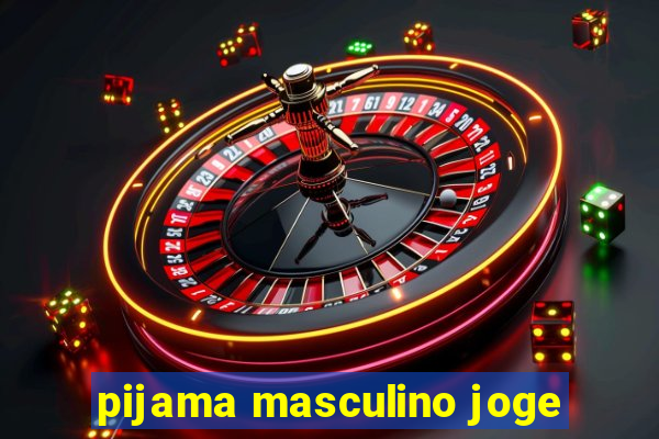 pijama masculino joge