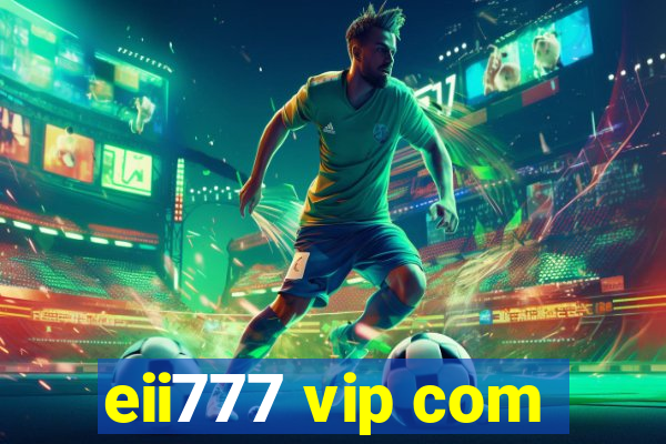 eii777 vip com