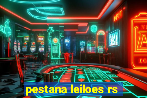 pestana leiloes rs