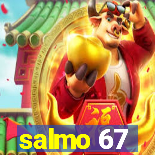 salmo 67