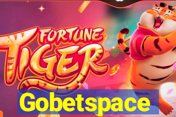 Gobetspace