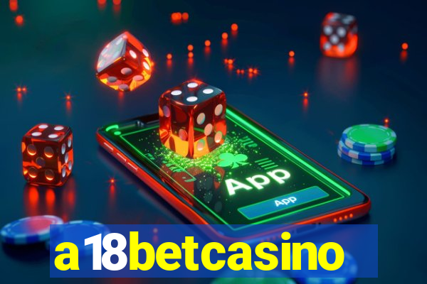 a18betcasino