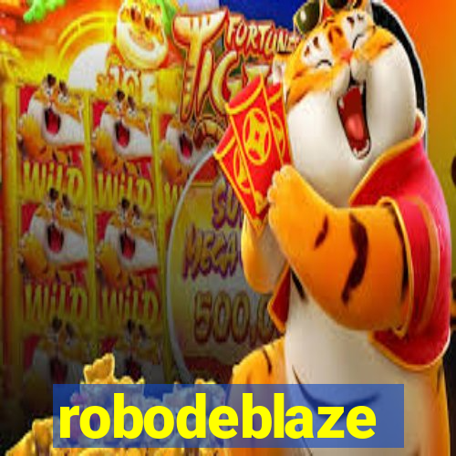 robodeblaze