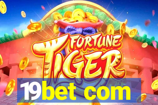 19bet com