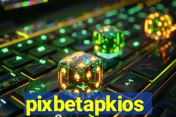pixbetapkios