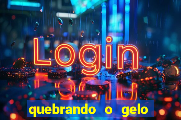 quebrando o gelo livro pdf