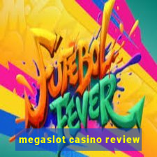 megaslot casino review