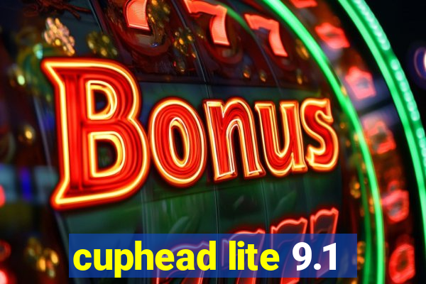 cuphead lite 9.1