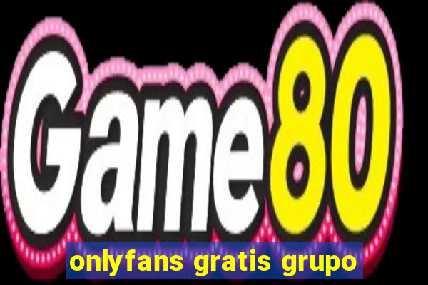 onlyfans gratis grupo