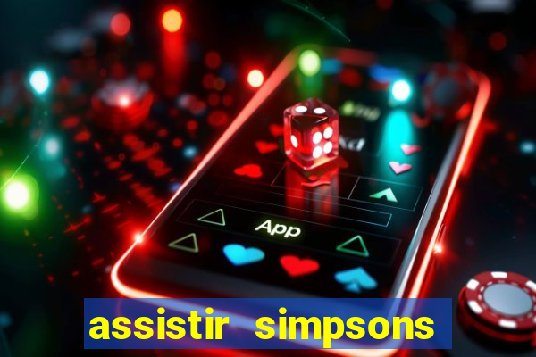 assistir simpsons online dublado