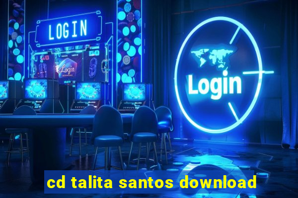cd talita santos download
