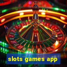 slots games app