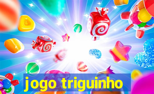 jogo triguinho