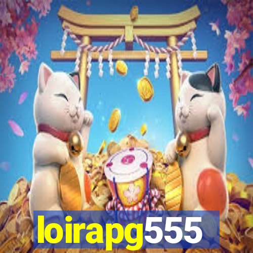 loirapg555