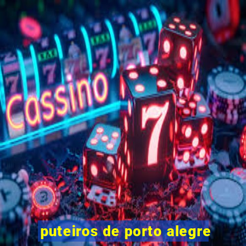 puteiros de porto alegre