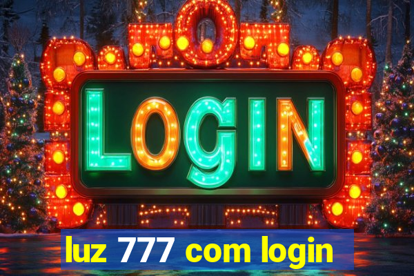 luz 777 com login