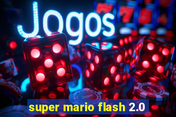 super mario flash 2.0