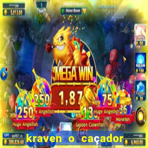 kraven o caçador filme completo dublado download