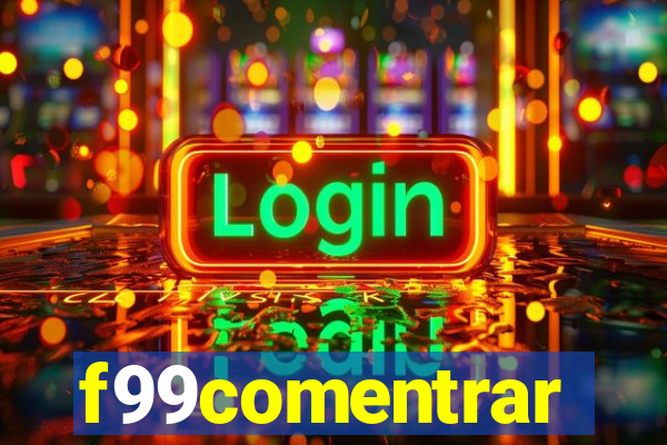 f99comentrar