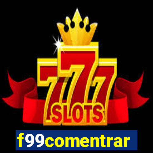 f99comentrar