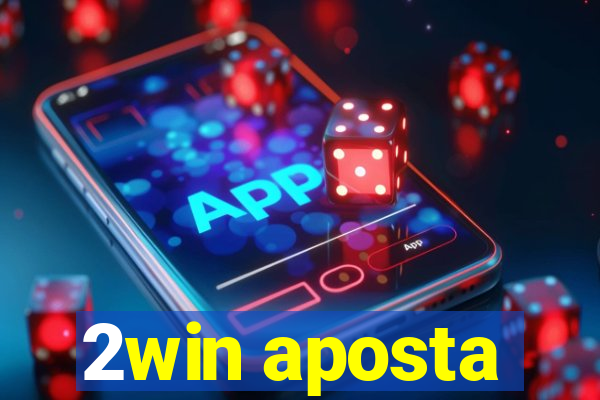 2win aposta