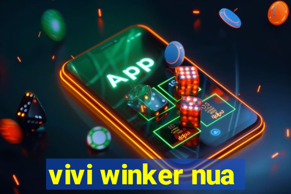 vivi winker nua