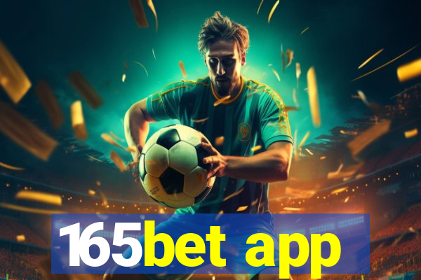 165bet app