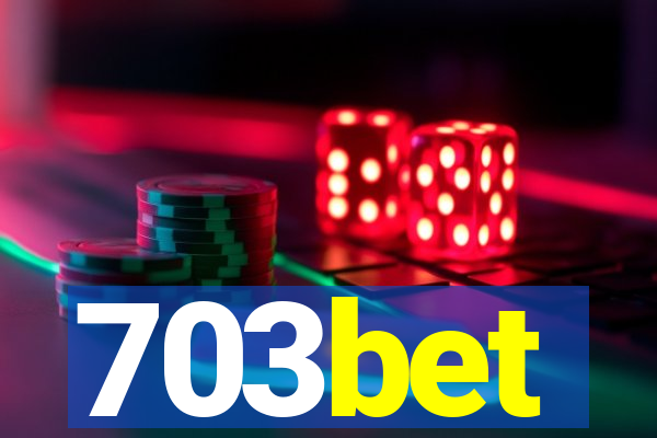 703bet