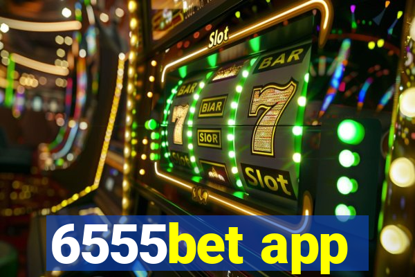 6555bet app