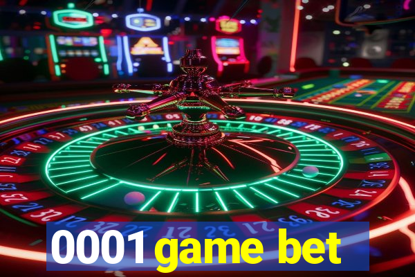 0001 game bet