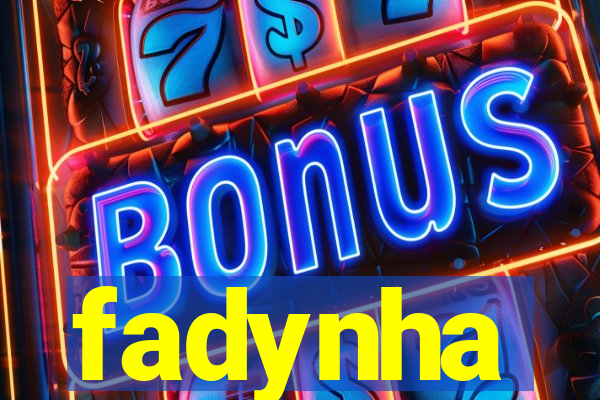 fadynha