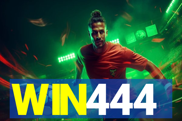 WIN444