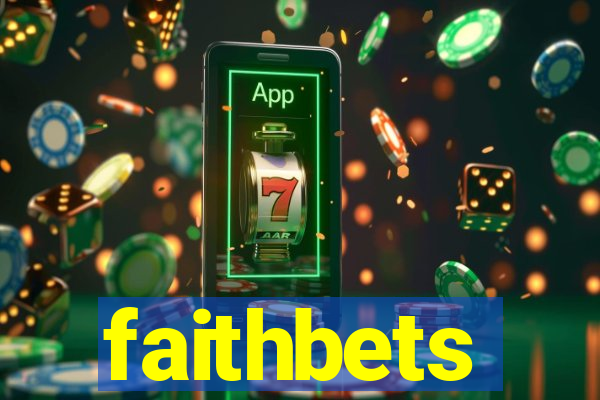 faithbets