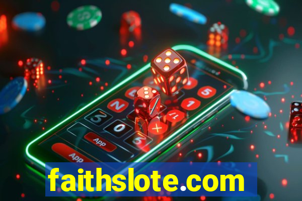 faithslote.com